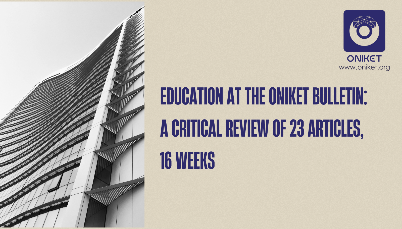 Education at the Oniket Bulletin: A Critical Review of 23 Articles, 16 Weeks